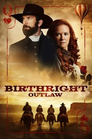 Birthright Outlaw (2023) ตระกูลเถื่อนแดนคาวบอย ดูหนังออนไลน์ HD