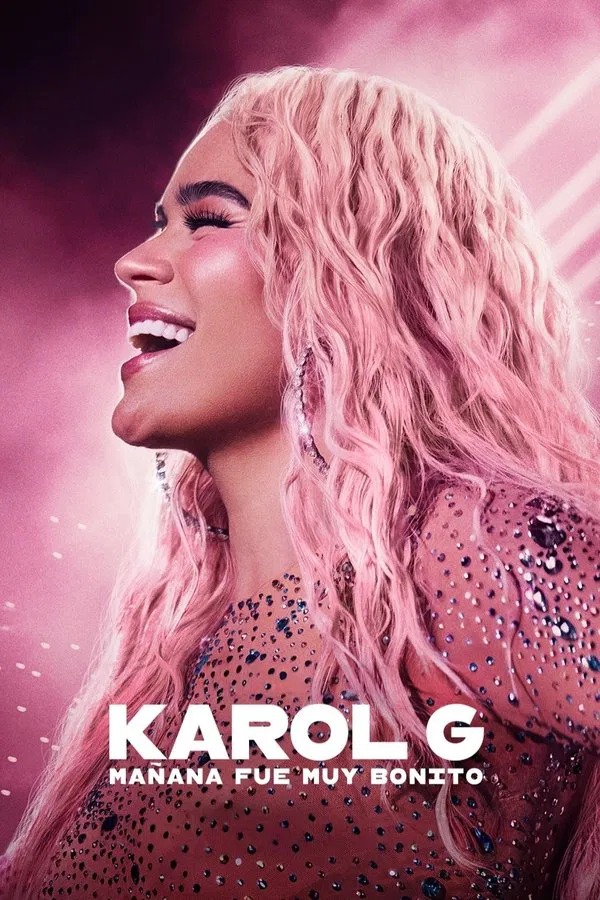 Karol G: Tomorrow Will Be Beautiful (2025) พรุ่งนี้สวยงาม ดูหนังออนไลน์ HD