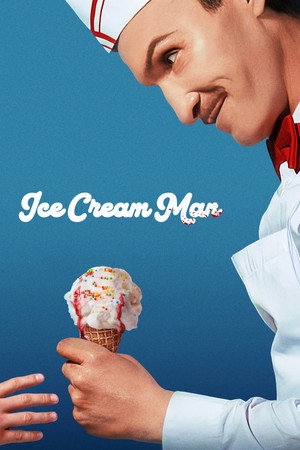 Ice Cream Man (2026) หวานเย็น เข็นมาเชือด ดูหนังออนไลน์ HD