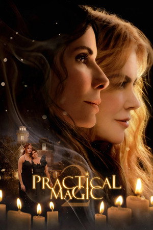 Practical Magic 2 (2026) สองสาวพลังรัก เมจิกมนตราเสน่หา ดูหนังออนไลน์ HD